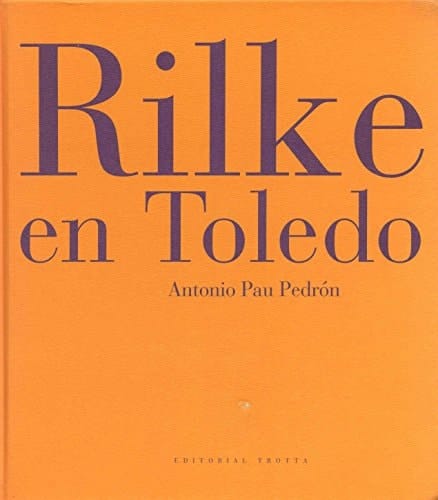 Rilke en Toledo