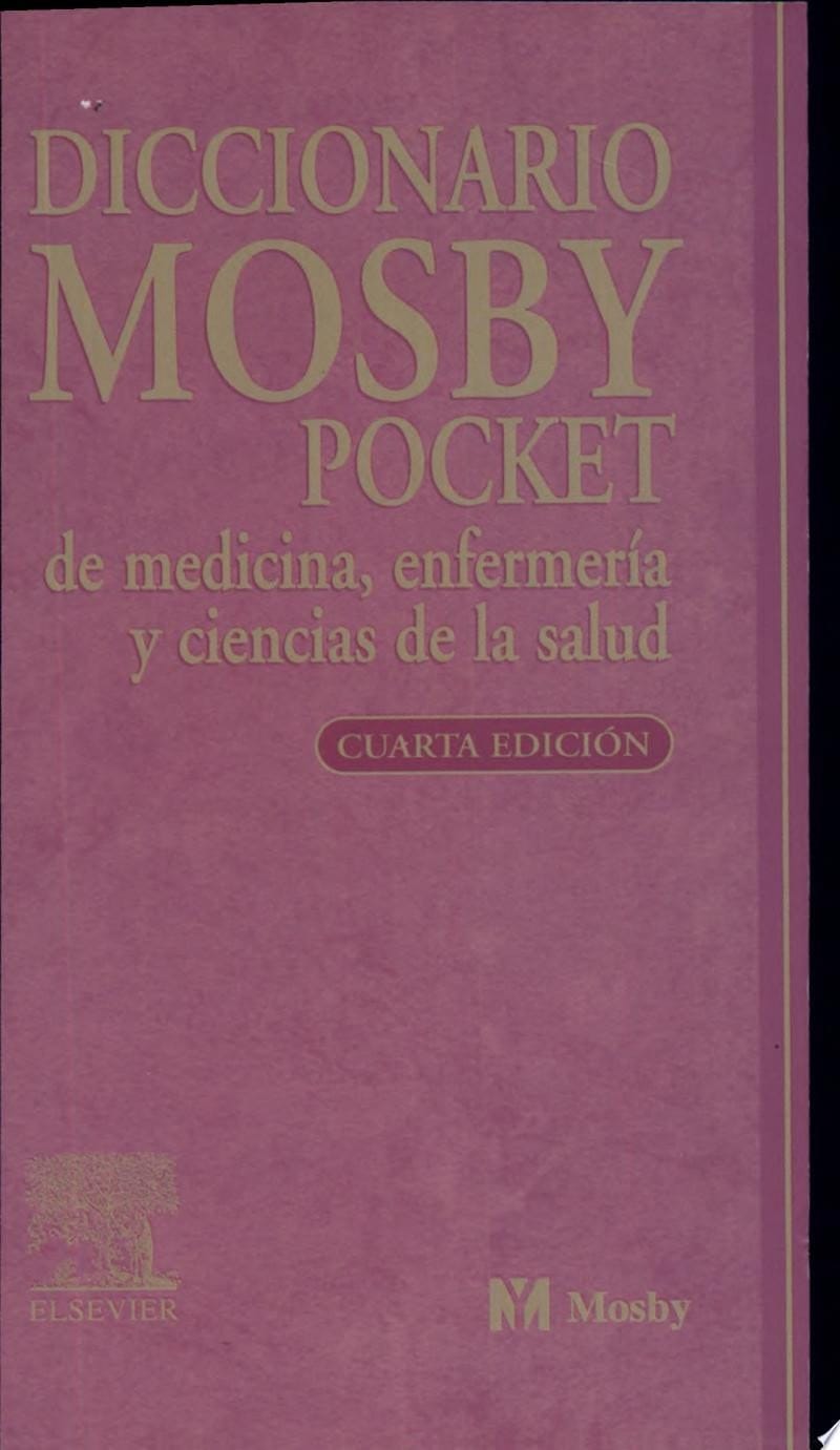 Diccionario Mosby Pocket de Medicina, Enfermeria y Ciencias de la Salud