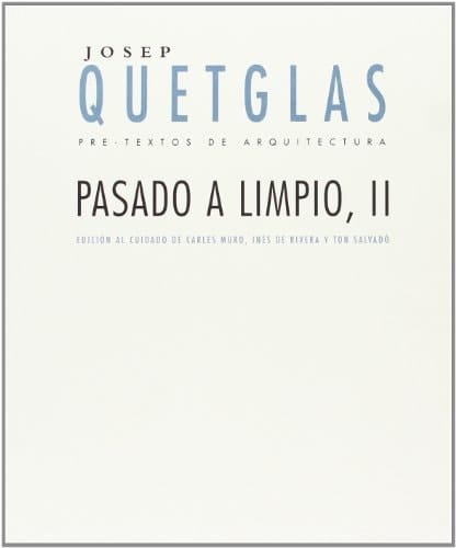 Pasado a limpio, II
