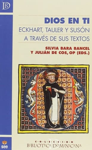 DIOS EN TI. ECKHART, TAULER Y SUSON A TRAVES DE SUS TEXTOS