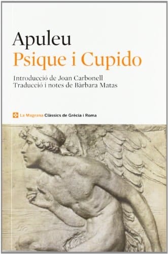 Psique i Cupido les Metamorfosis 4,28-6,24