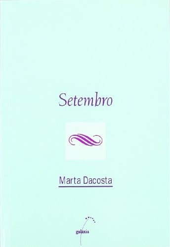Setembro (Dombate (Poesía)) (Galician Edition)