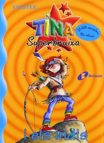 Tina Superbruixa i els indis