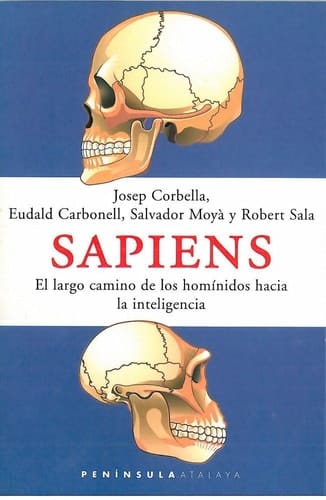 Sapiens El largo camino de los homínidos hacia la inteligencia