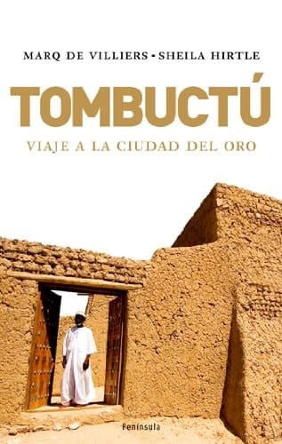 Tombuctú Viaje a la ciudad del oro