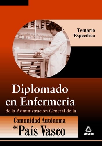 Diplomado en enfermería de la administración general de la comunidad autónoma del país vasco. Temario específico.