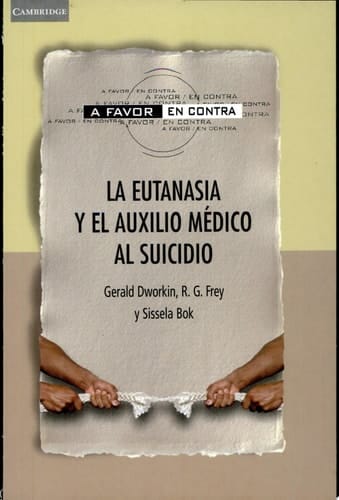 La eutanasia y el auxilio médico al suicidio