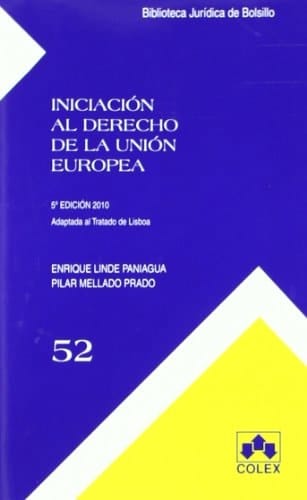 Iniciacion al derecho de la union eur. 5a ed