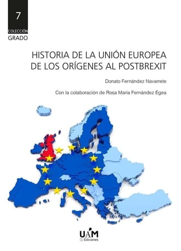 Historia de la Unión Europea de los orígenes al post-Brexit
