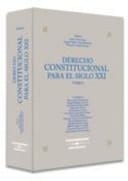 Derecho constitucional para el siglo XXI actas del VIII Congreso Iberoamericano de Derecho Constitucional