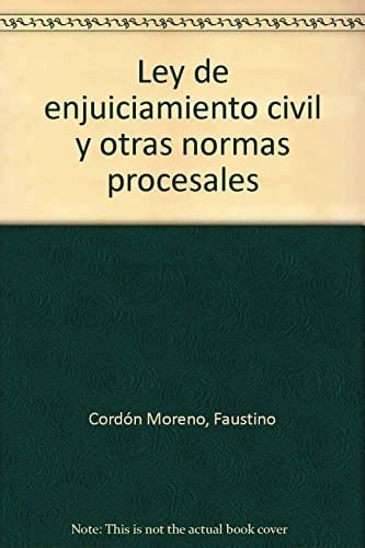 Ley de enjuiciamiento civil y otras normas procesales