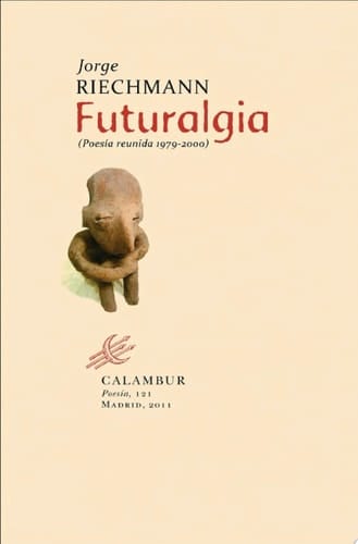 Futuralgia (Poesía 1979-2000)