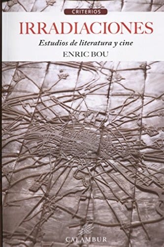 Irradiaciones estudios de literatura y cine