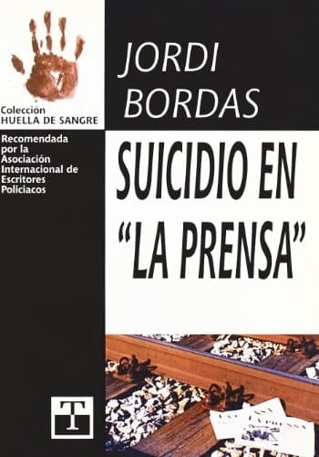 Suicidio en "La prensa" (Colección Huella de sangre) (Spanish Edition)