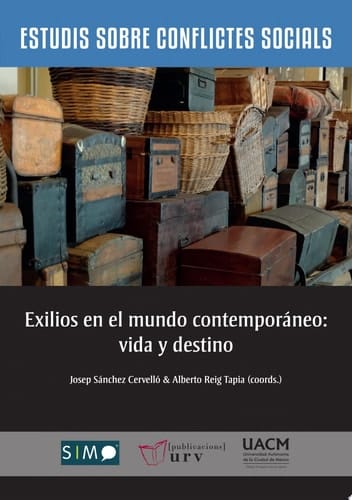 Exilios en el mundo contemporáneo: vida y destino