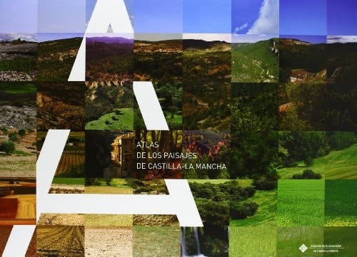 Atlas de los paisajes de Castilla-La Mancha