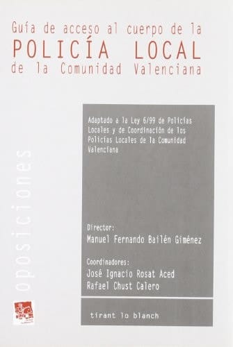 Guía de acceso al cuerpo de la Policía Local de la Comunidad Valenciana