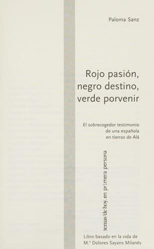 Rojo pasión, negro destino, verde porvenir