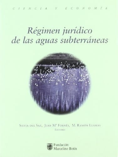 Régimen jurídico de las aguas subterráneas