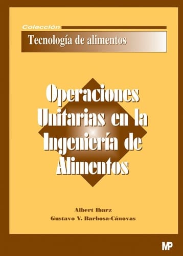 Operaciones unitarias en la ingeniería de alimentos