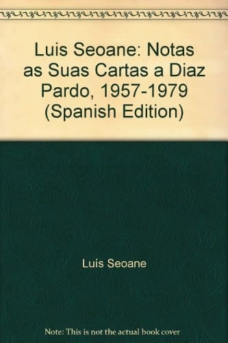 Luis Seoane notas ás súas cartas a Díaz Pardo, 1957-1979