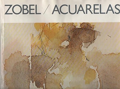 Zobel/acuarelas: 1971-1977 (Spanish Edition)