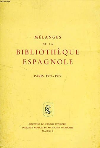 Mélanges de la Bibliothèque Espagnole Paris, 1976-1977