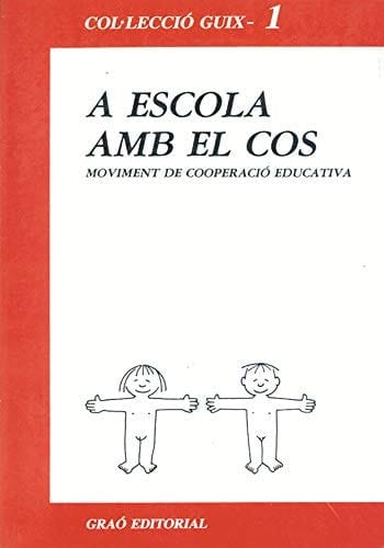 A escola amb el cos