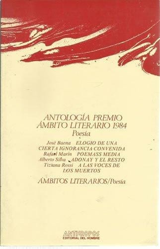 Antología Premio Ambito Literario 1984: Poesía (Ambitos literarios/Poesía) (Spanish Edition)