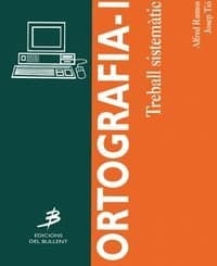 Ortografía treball sistemàtic. Educació primària