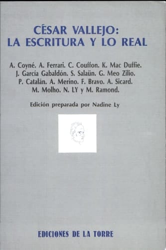 César Vallejo la escritura y lo real : cincuentenario de Vallejo : coloquio internacional, abril 1988, Universidad de Burdeos III, Instituto de Estudios Ibéricos e Iberoamericanos