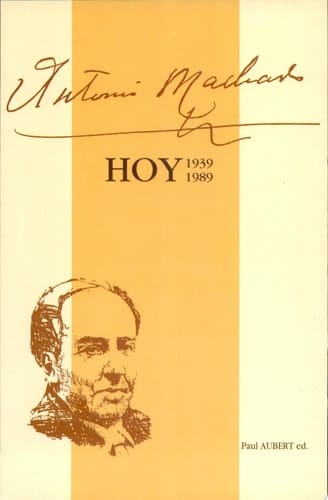 Antonio Machado hoy, 1939-1989 coloquio internacional