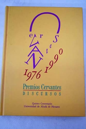 Premios Cervantes 1976-1990 discursos