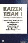 Kaizen Teian Desarrollo de Sistemas Para la Mejora Continua a Traves de Las Propuestas de Los Empleados