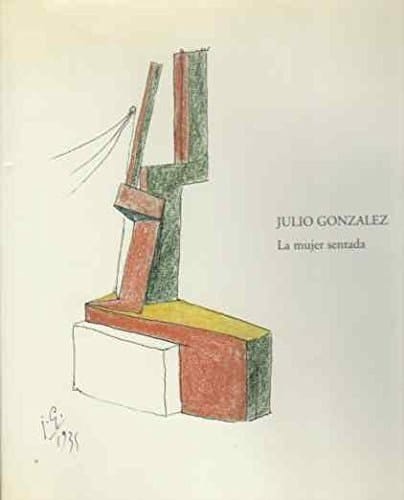 Julio González la mujer sentada. Museo de Bellas Artes de Bilbao, Sala BBK