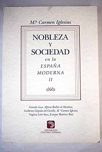 NOBLEZA Y SOCIEDAD ESPAÐA MODERNA II