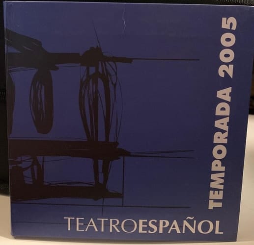 teatro español temporada 2005. AZAÑA, UNA PASION ESPAÑOLA, SOPA DE POLLO CON CEBADA, DIAFAN, HAMLET DREAMS, ROMANCE DE LOBOS.