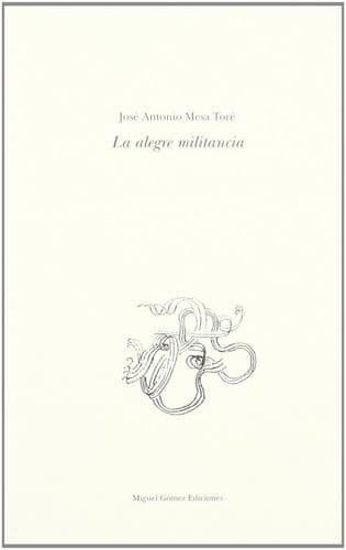 La alegre militancia antología 1986-1996