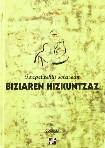 Txepetxekin solasean biziaren hizkuntzaz