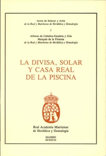 La Divisa, Solar y Casa Real de la Piscina