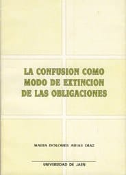 La confusión como modo de extinción de las obligaciones