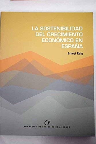 La sostenibilidad del crecimiento económico en España