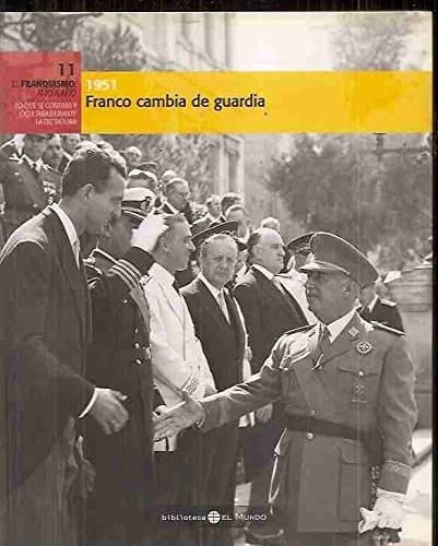 1951 Franco cambia de guardia