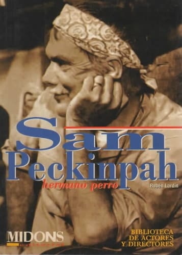 Sam Peckinpah hermano perro