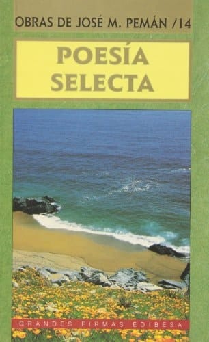 Obras de José María Pemán: Poesía selecta