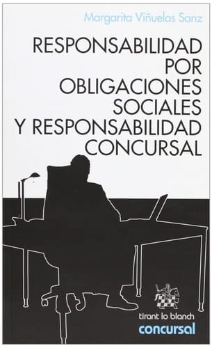 Responsabilidad por obligaciones sociales y responsabilidad concursal