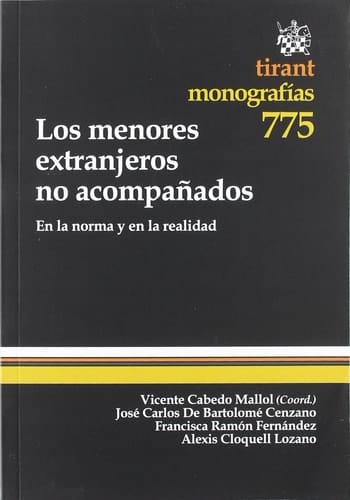 Los menores extranjeros no acompañados En la norma y en la realidad