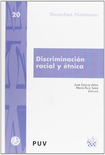 Discriminación racial y étnica - balance de la aplicación y eficacia de las garantías normativas
