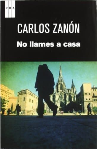 No llames a casa