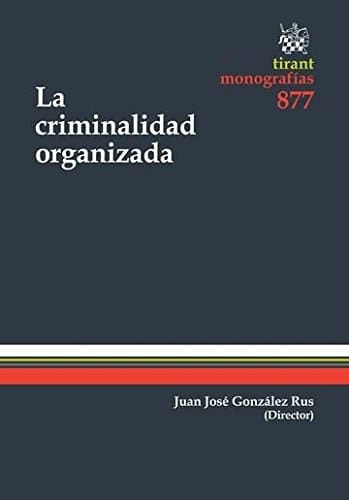 La criminalidad organizada